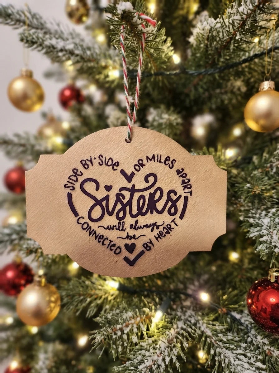 Sister Wood Christmas Ornament | Sisters Gift | Handmade Christmas Keepsake