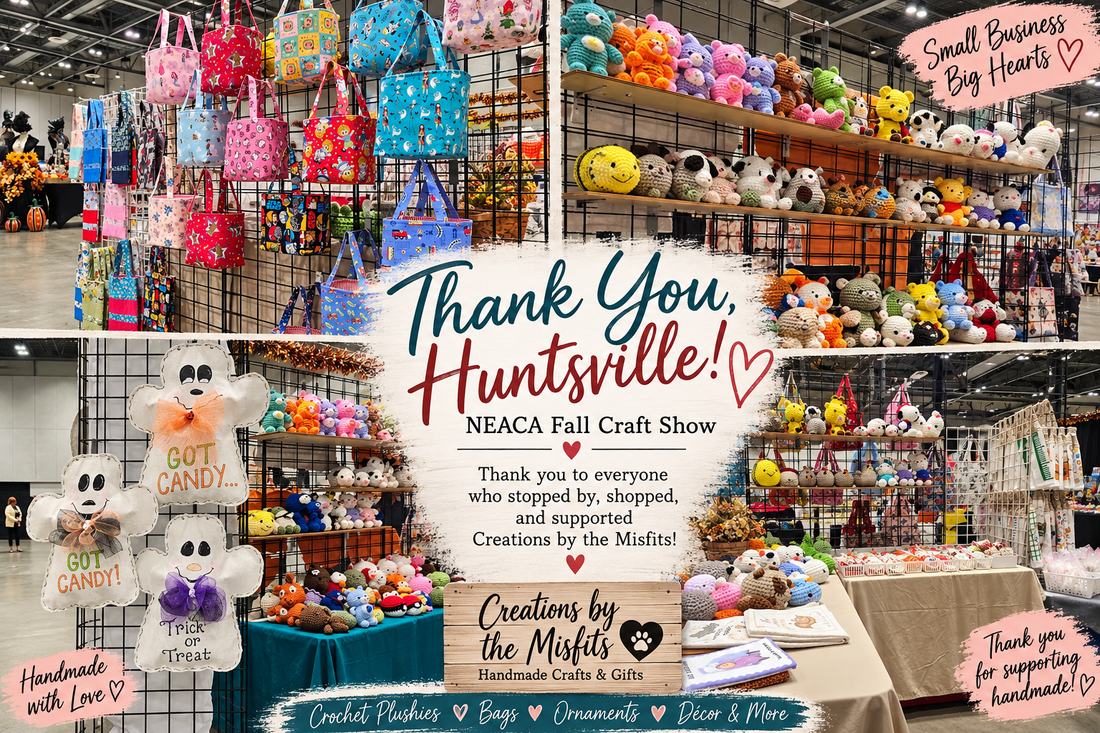 Thank You, Huntsville! Our NEACA Fall Craft Show Weekend