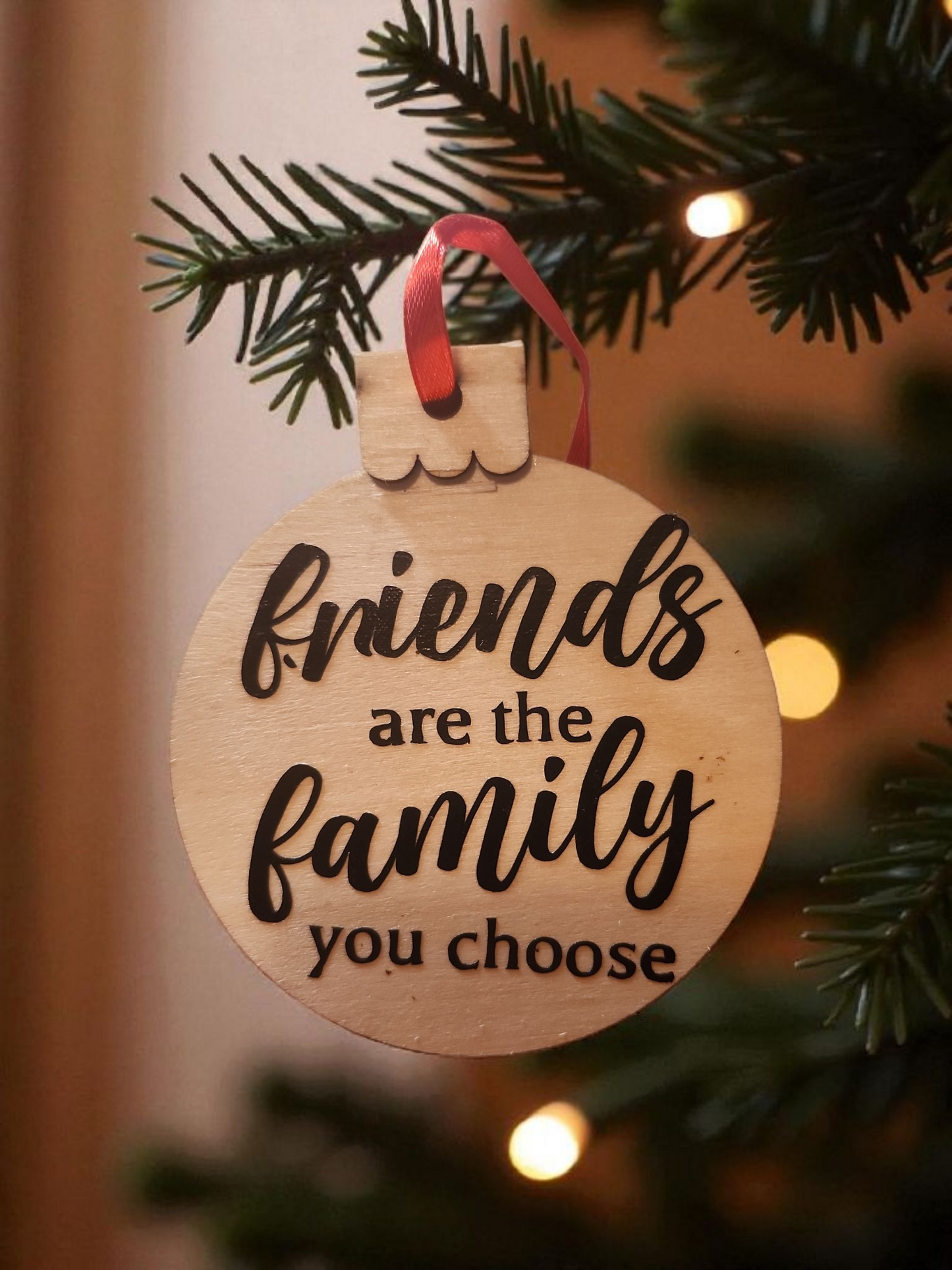 Friends are the Family Ornament