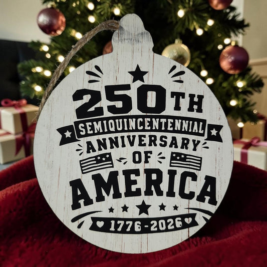 America 250 Wood Ornament | 1776–2026 250th Anniversary Keepsake | Patriotic Gift